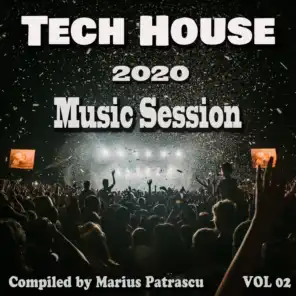 Tech House 2020 Music Session, Vol. 02