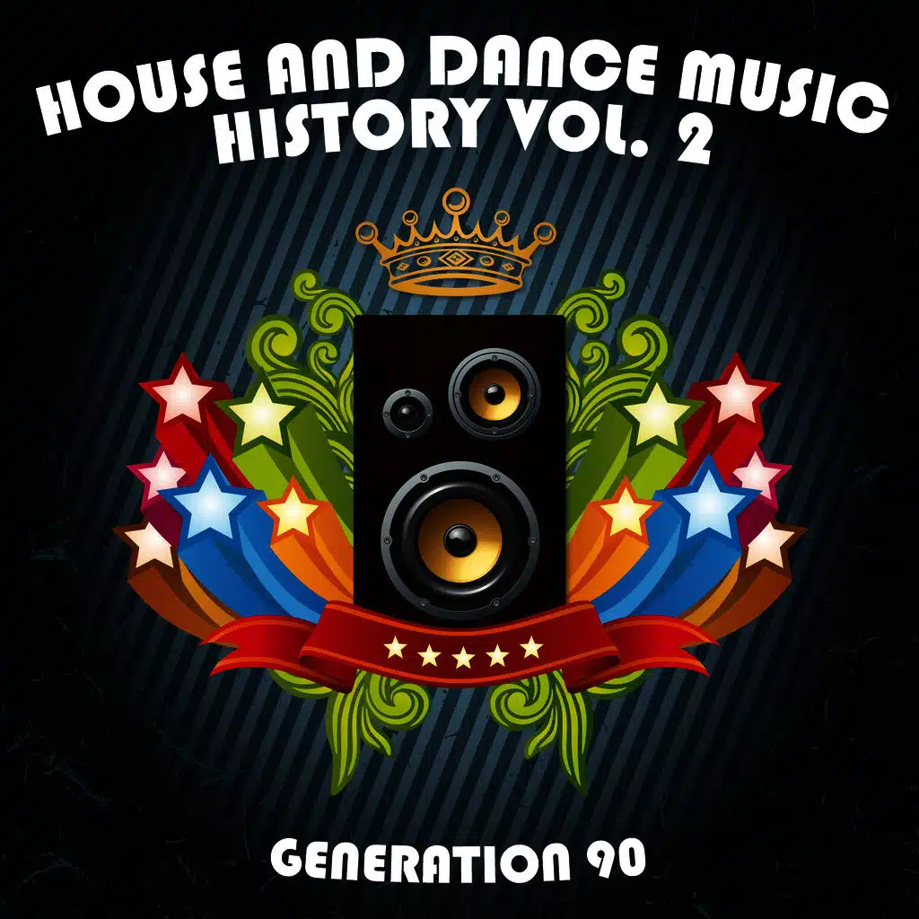 House And Dance Music History Vol. 2