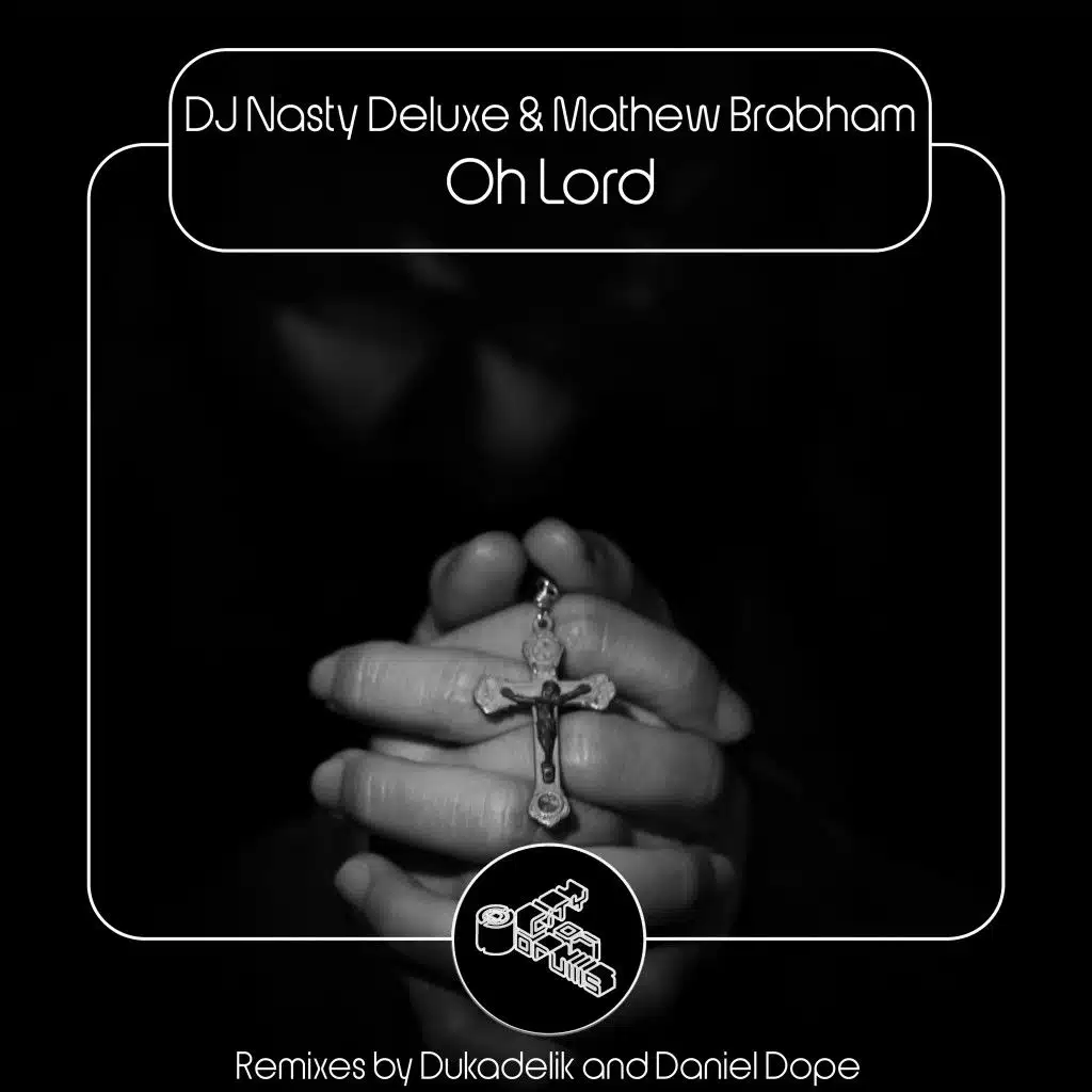 Oh Lord (Dukadelik Remix)