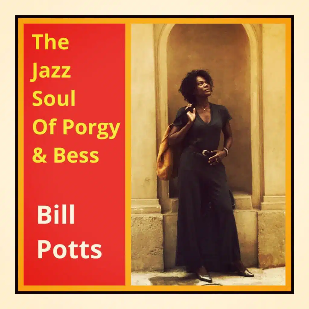 The Jazz Soul of Porgy & Bess