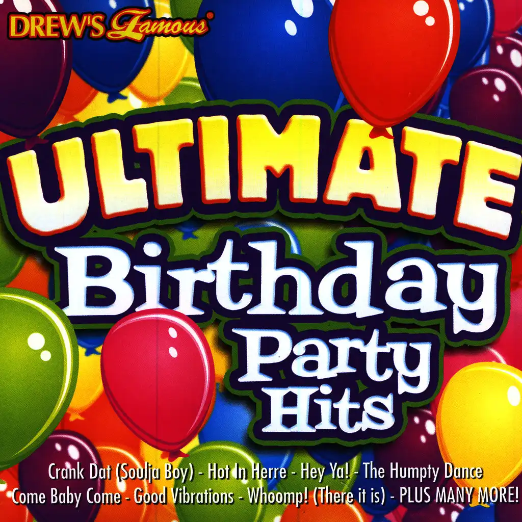 Drew's Famous Ultimate Birthday Party Hits