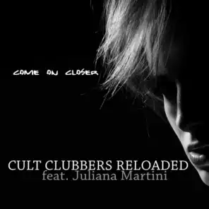CULT CLUBBERS RELOADED