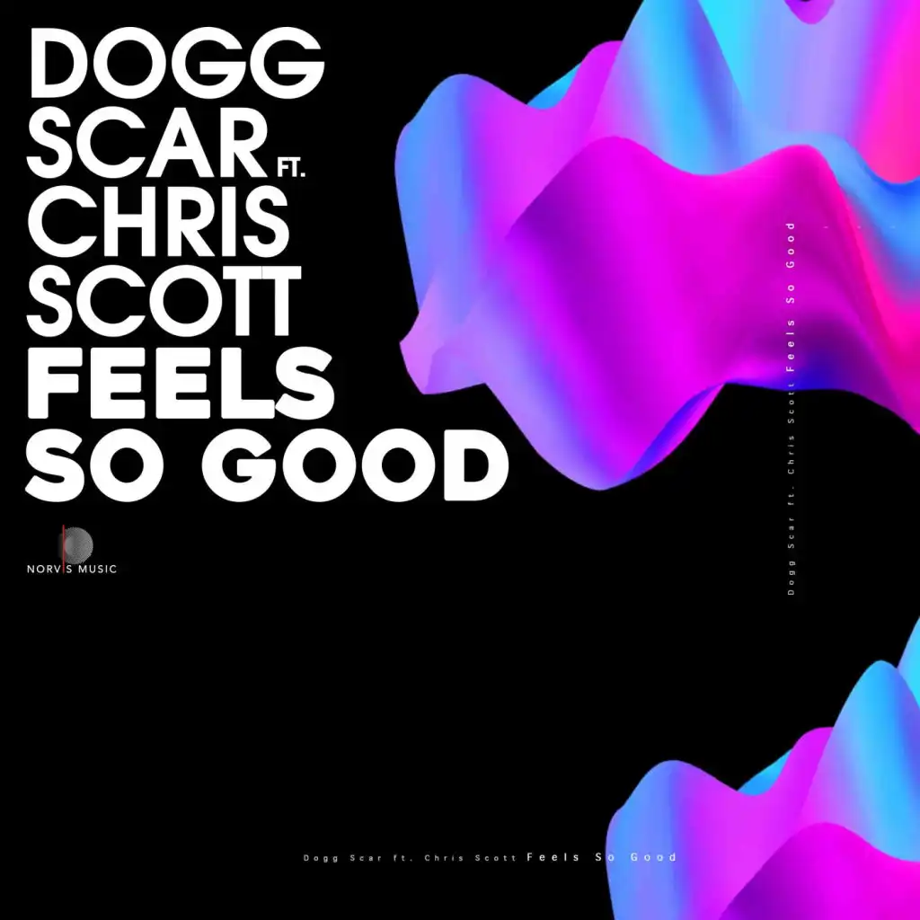 Feels So Good (Radio Edit) [feat. Chris Scott]