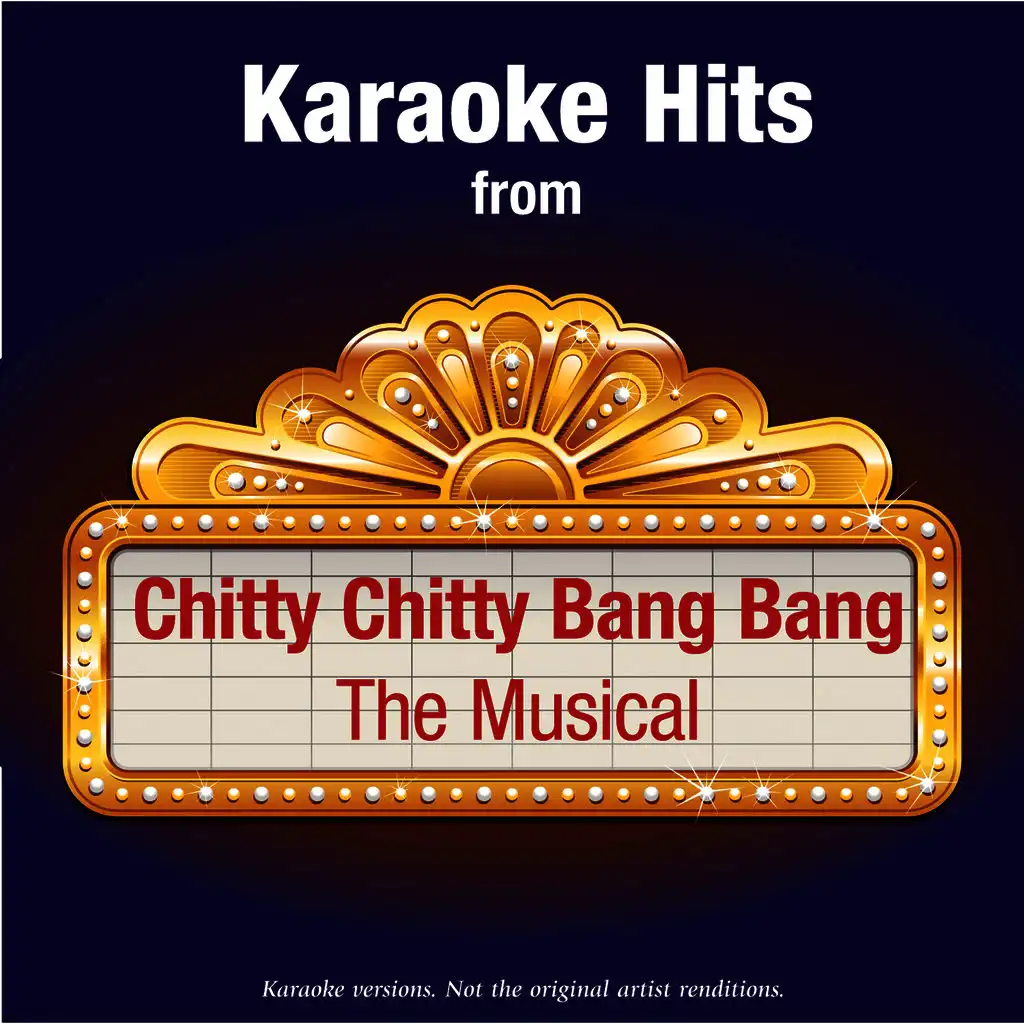 Karaoke Hits from - Chitty Chitty Bang Bang - The Musical