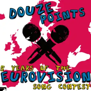 Douze Points: Five Years Of The Eurovision Song Contest