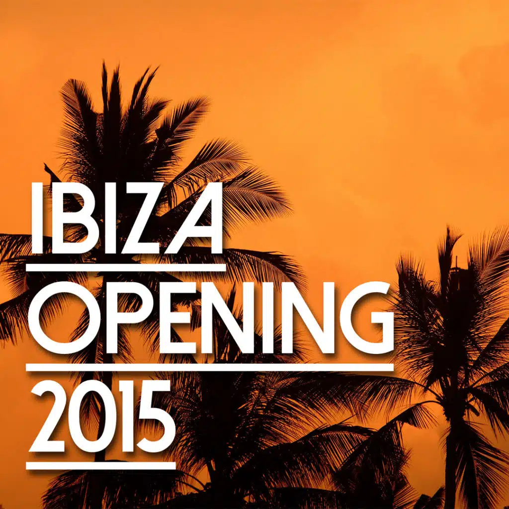 Ibiza Opening 2015 (feat. Traumton)