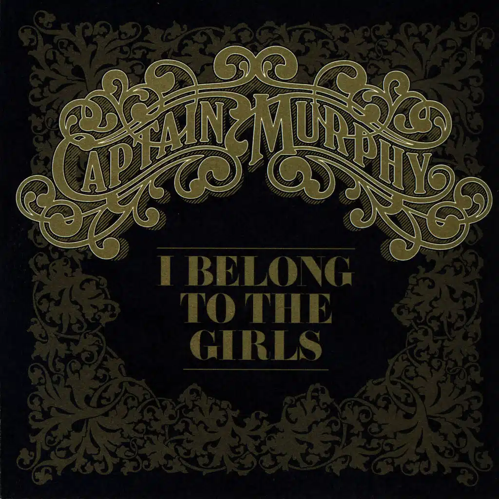 I Belong To The Girls