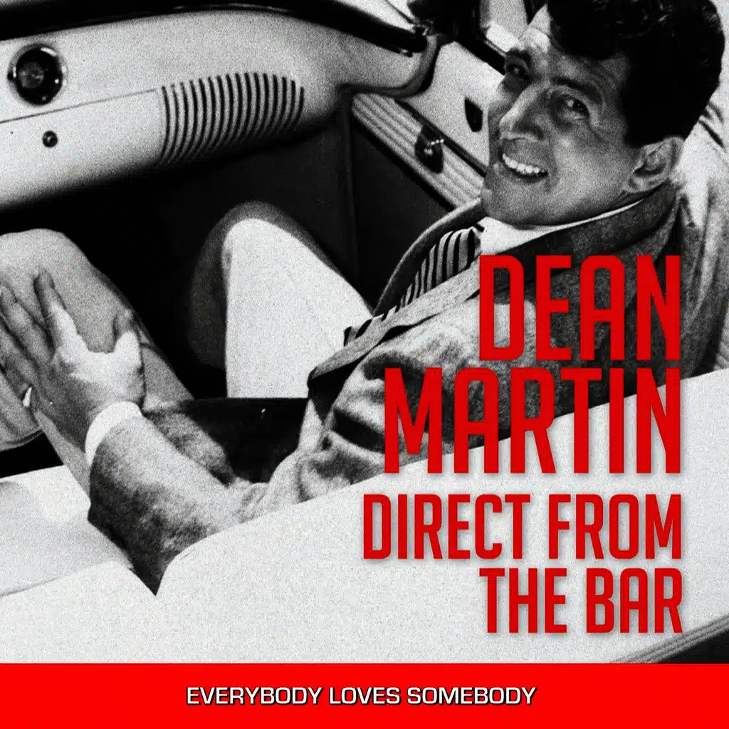 Dean Martin - Everybody Loves Somebody