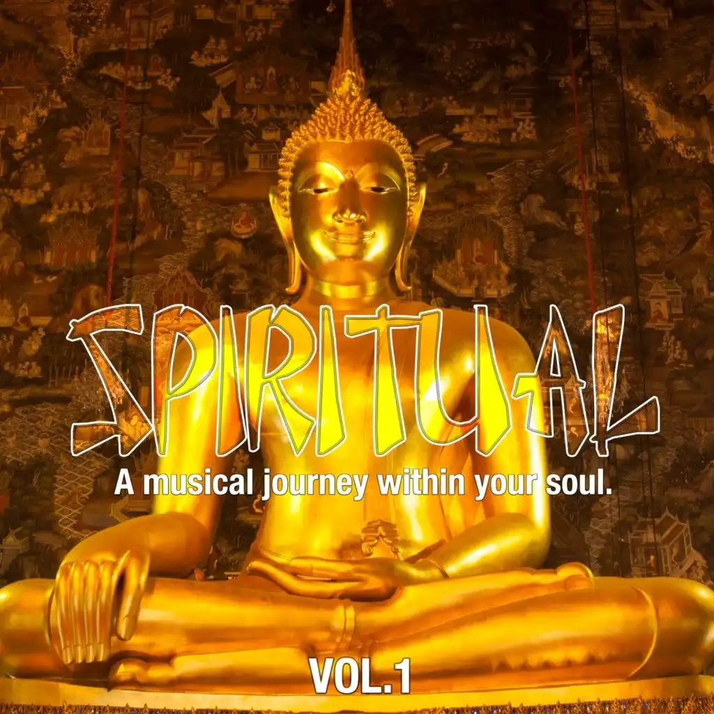 Spiritual, Vol. 1 (A Musical Journey Within Your Soul)