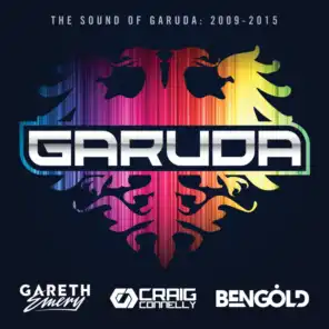 The Sound Of Garuda: 2009-2015 (Mixed by Gareth Emery, Craig Connelly & Ben Gold)