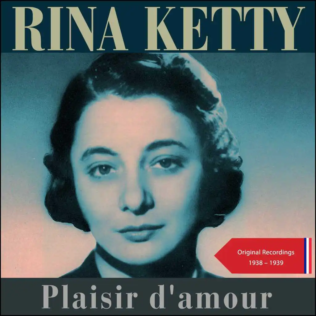 Plaisir d'amour (Original Recordings 1938 - 1939)