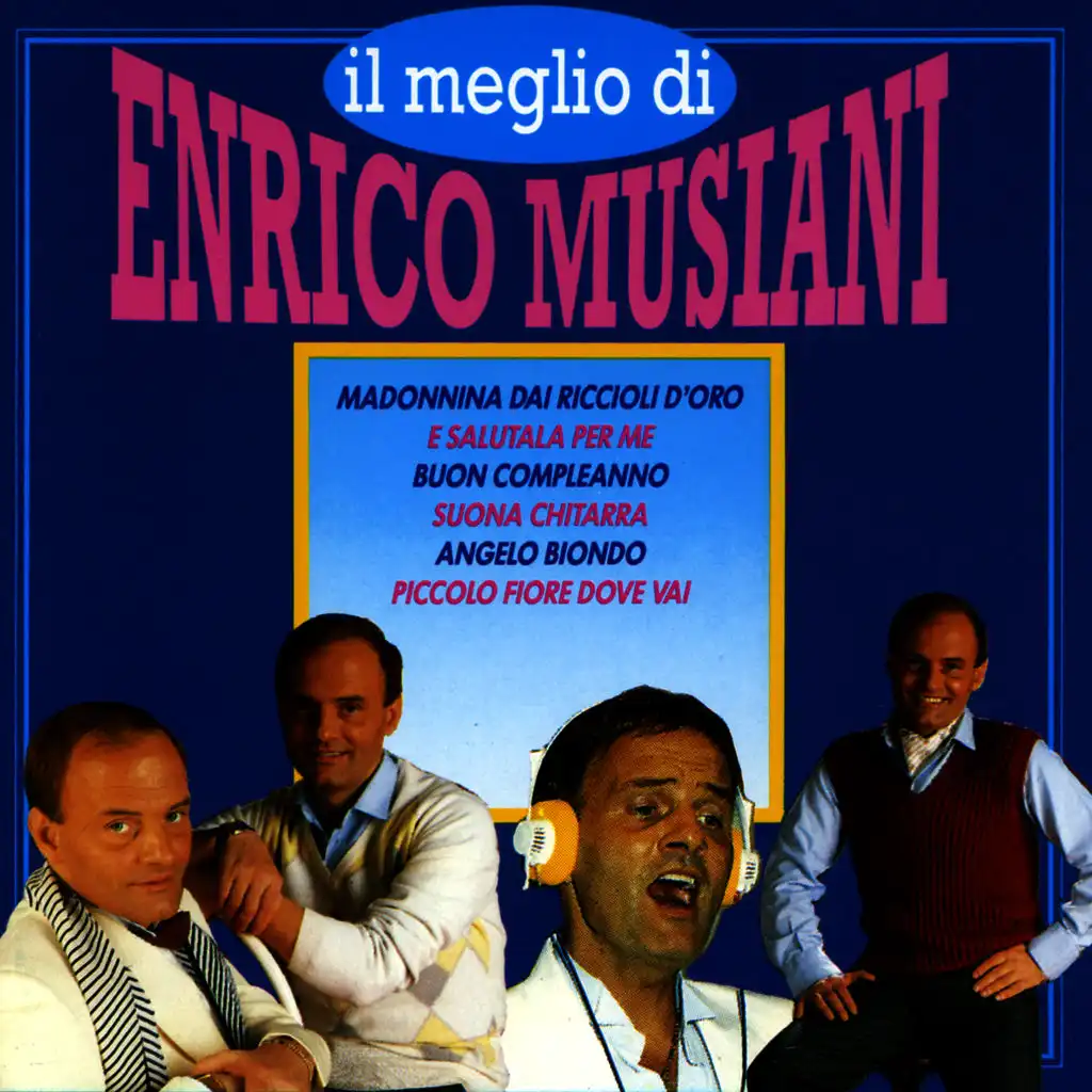 Il meglio di Enrico Musiani