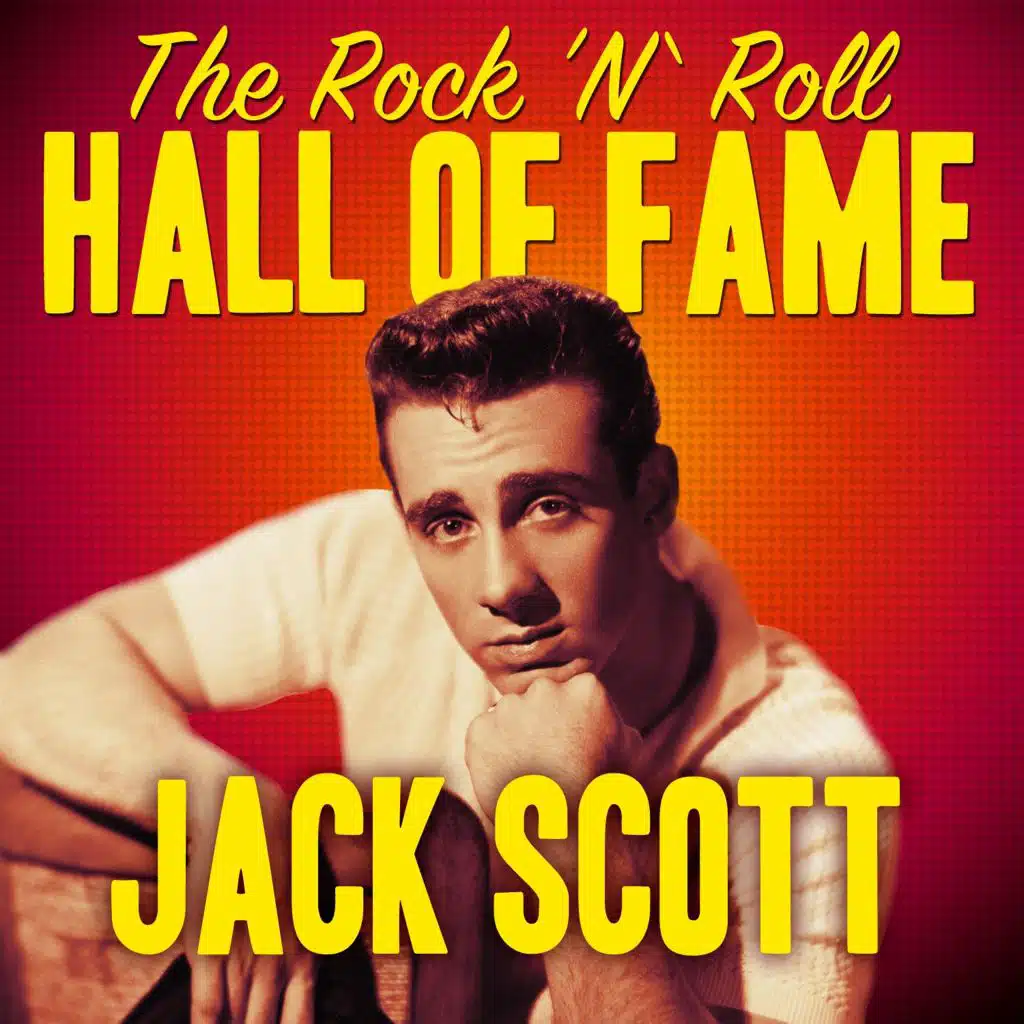 The Rock and Roll Hall of Fame - Jack Scott