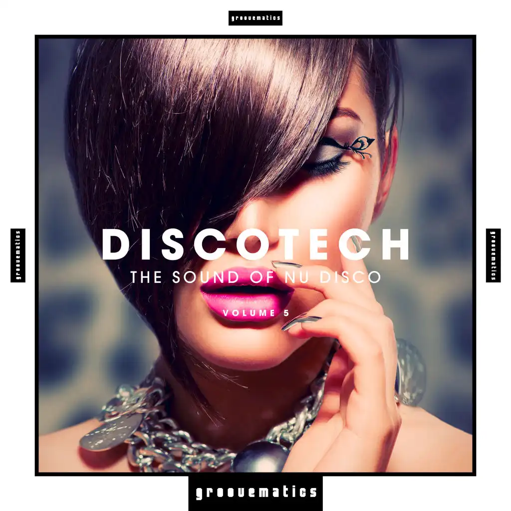 Discotech - The Sound of Nu Disco, Vol. 5