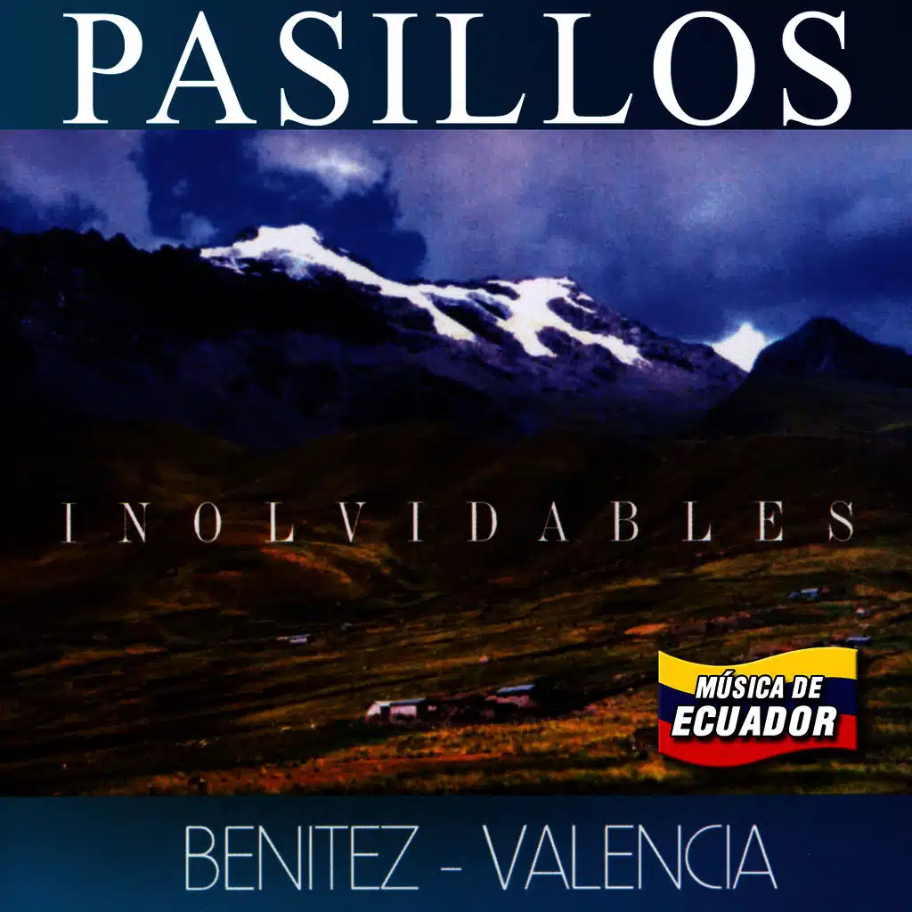 Pasillos Inolvidables de Ecuador