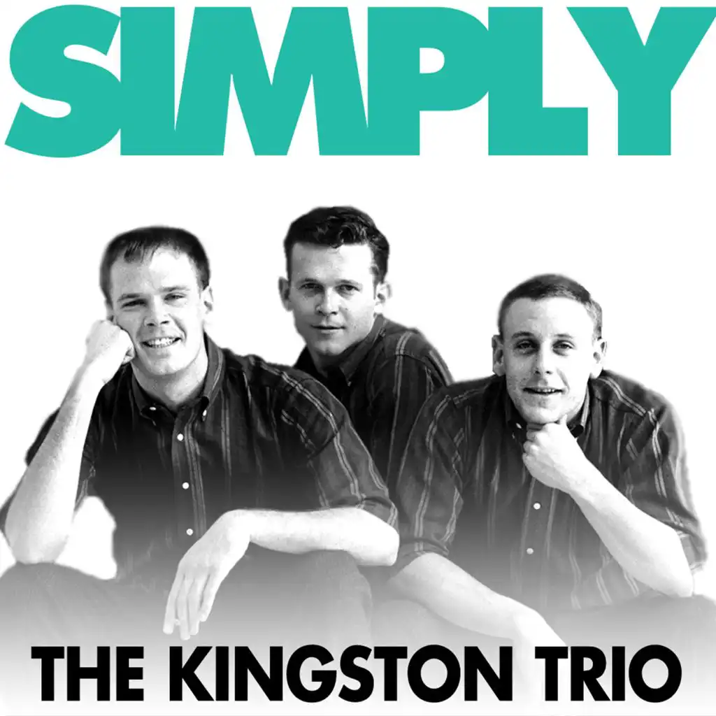 Simply - The Kingston Trio