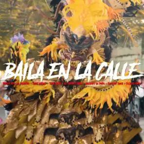Baila En La Calle (with El Pekeno, Ceky Viciny, Tali Goya, El Cherry Scom, Mozart La Para, Shelow Shaq & Sujeto Oro 24)