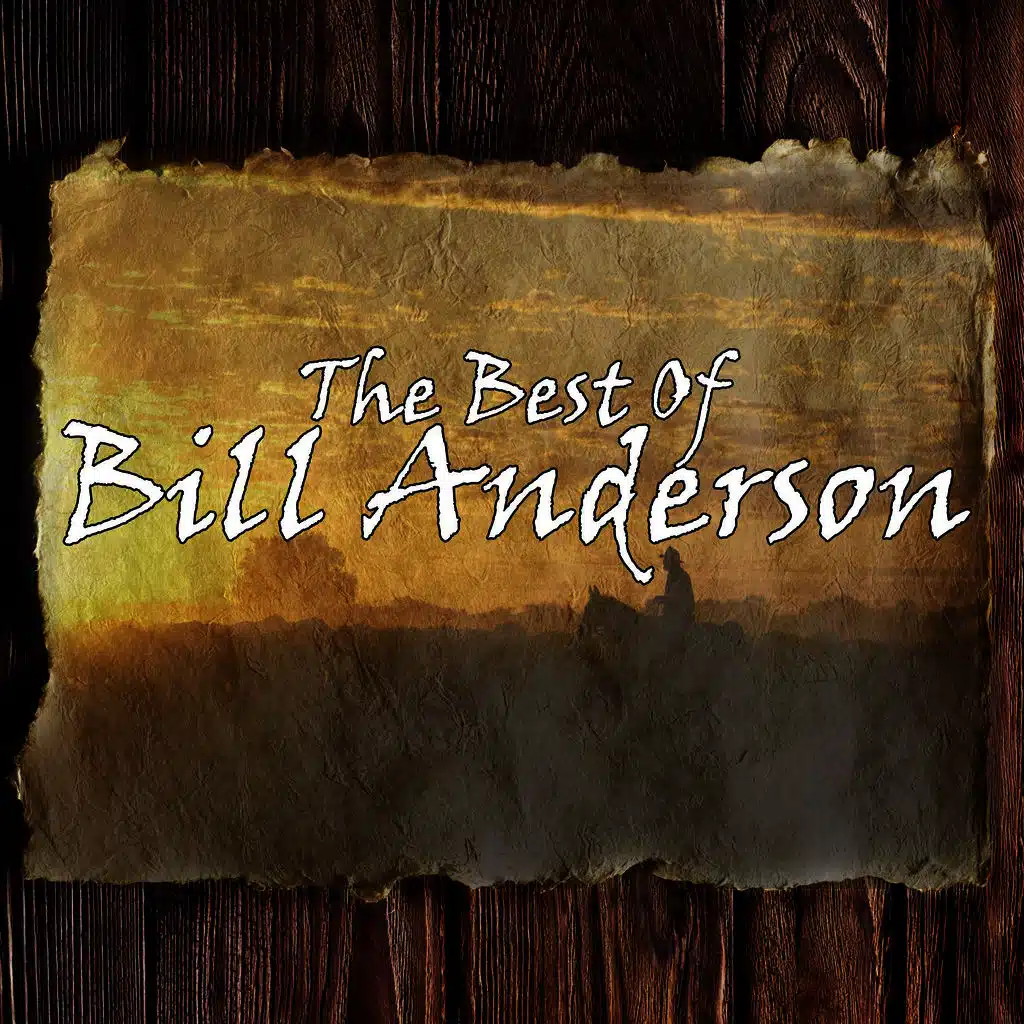 The Best Of Bill Anderson