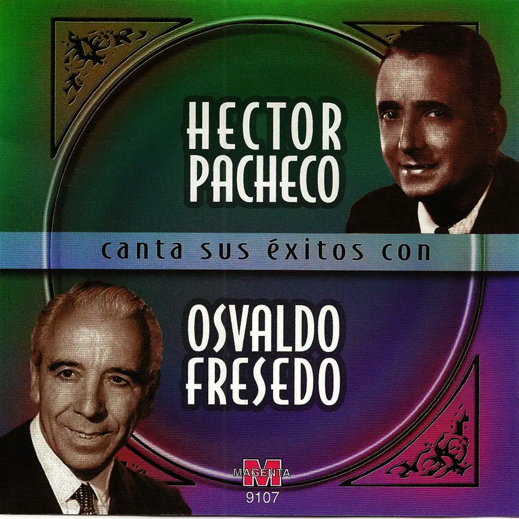 Hector Pacheco canta sus exitos con Osvaldo Fresedo