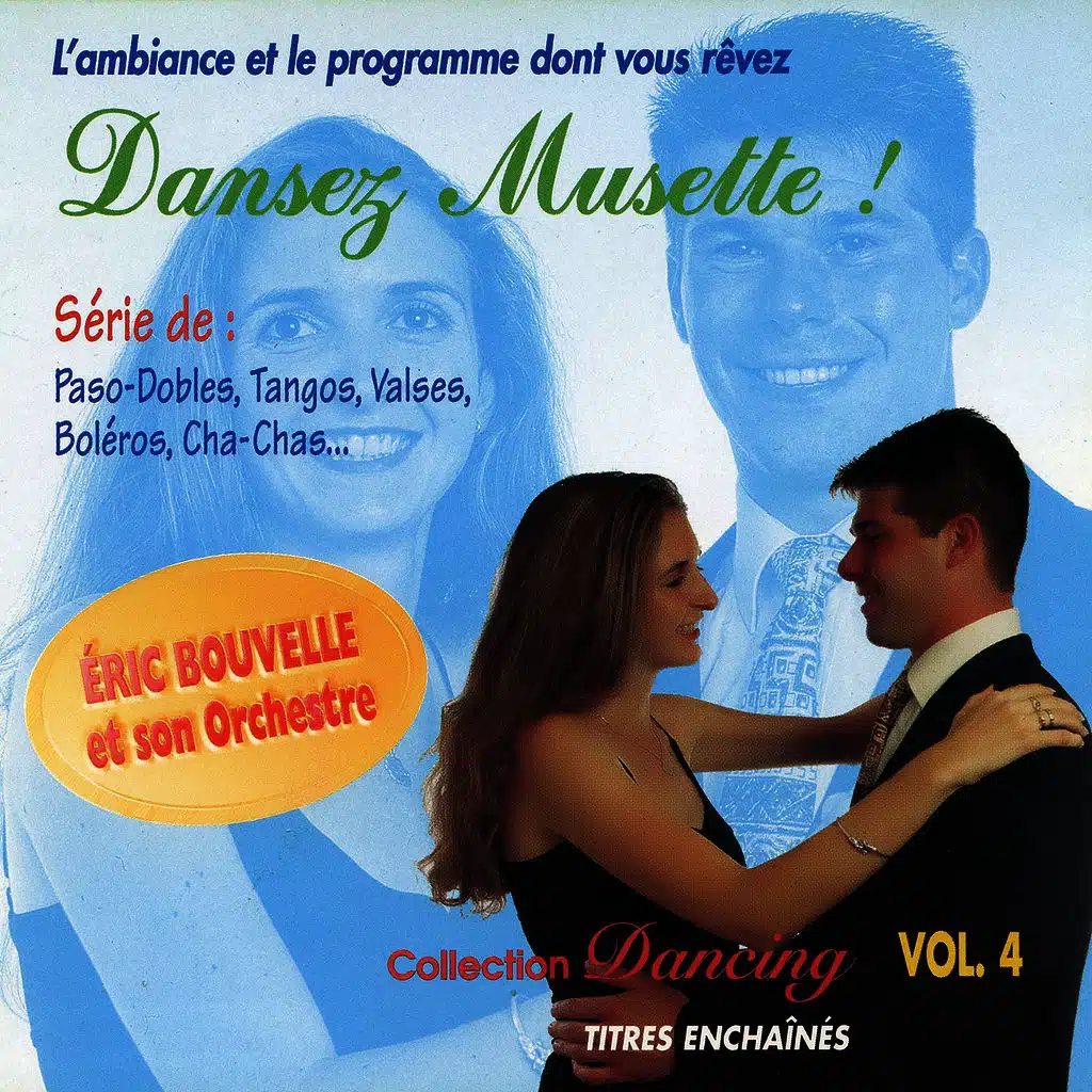 Dansez Musette ! Collection Dancing Vol. 4 (Titres Enchaînés)