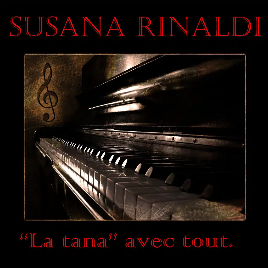 Susana Rinaldi, “La tana” avec tout