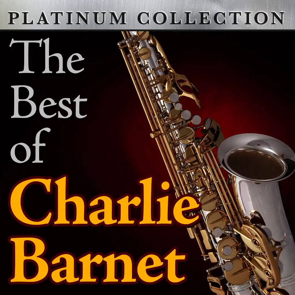 The Best of Charlie Barnet