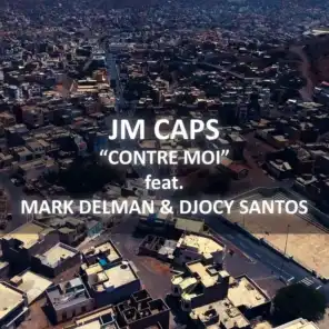Contre moi (feat. Mark Delman & Djocy Santos)