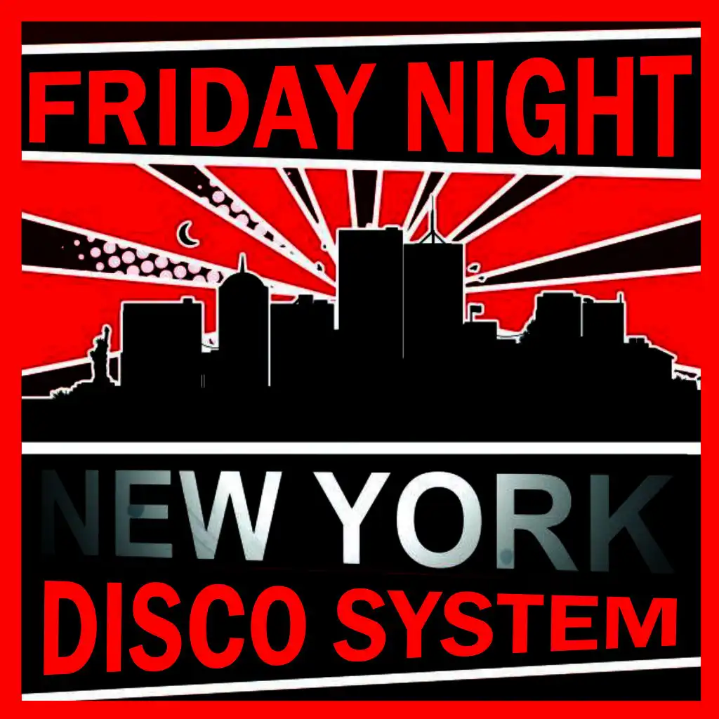 Friday Night New York Disco System
