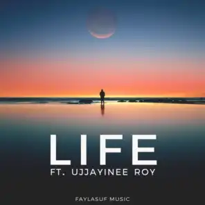 Life (feat. Ujjayinee Roy)
