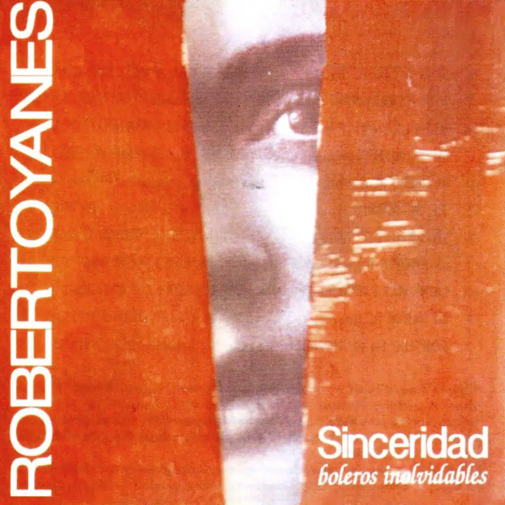 Sinceridad (Boleros inolvidables)