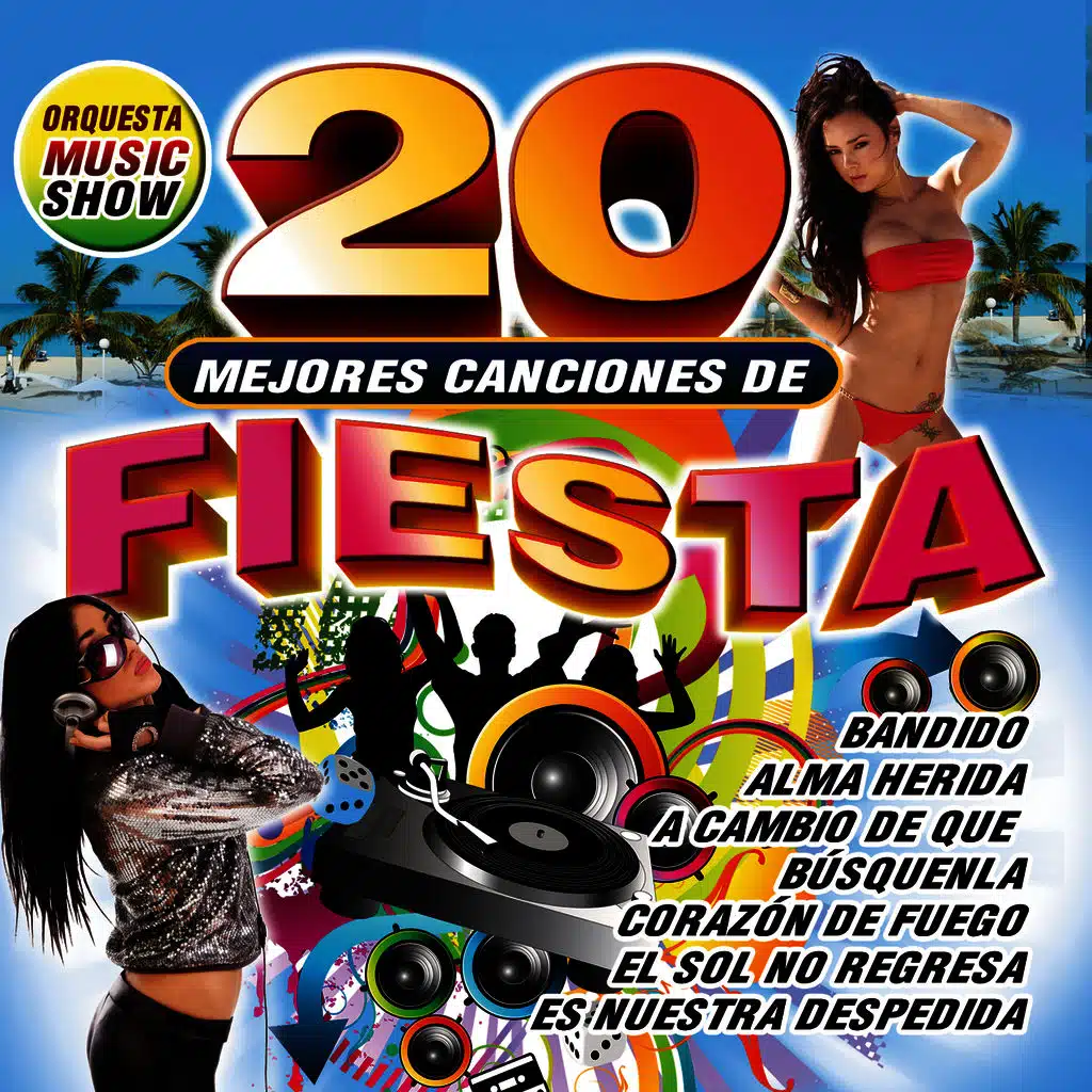 Fiesta: Las 20 Mejores Canciones