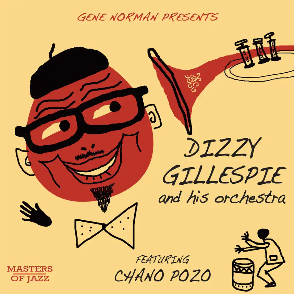 ﻿Gene Norman Presents Dizzy Gillespie and His Orchestra (feat. Chano Pozo)