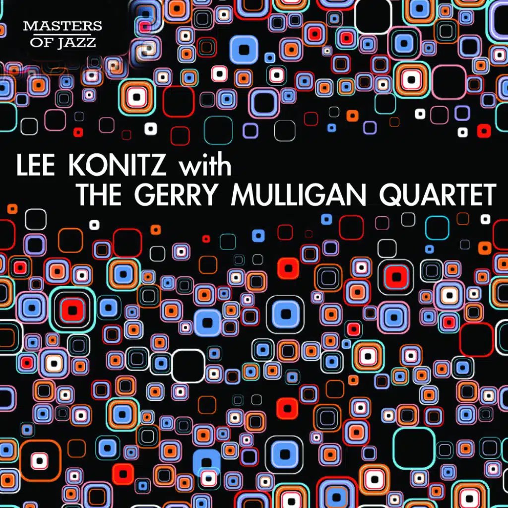 The Gerry Mulligan Quartet / Lee Konitz