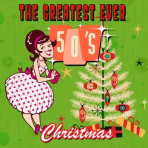 The Greatest Ever 50s Christmas