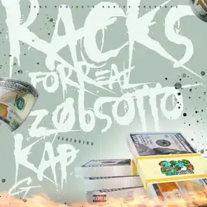 Racks Forreal (feat. Kap G)