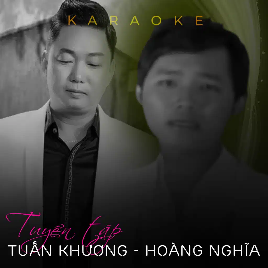 Tuấn Khương & Hoàng Nghĩa