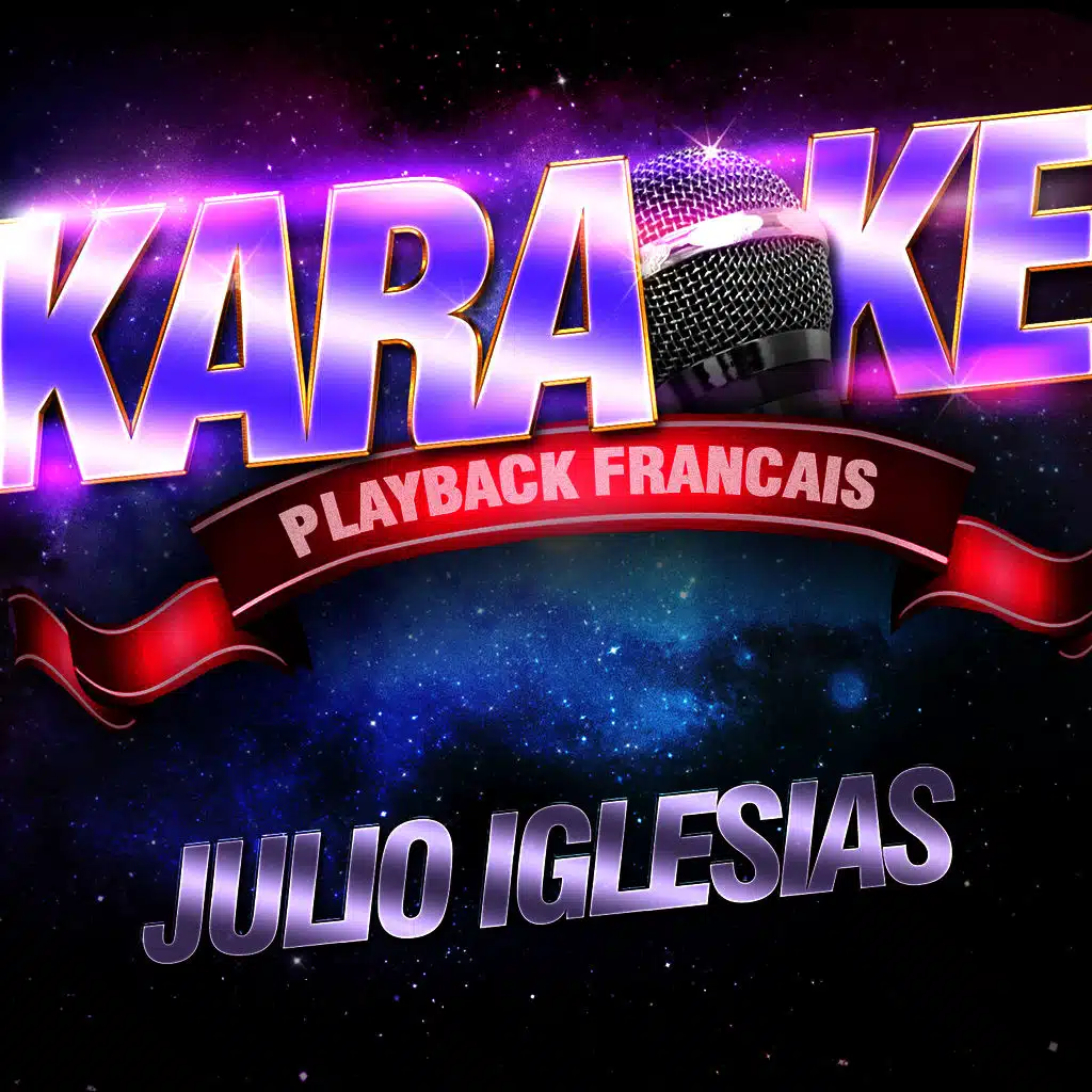 Viens M'embrasser — Karaoké Playback Instrumental — Rendu Célèbre Par Julio Iglesias