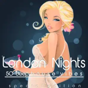 London Nights (50 Deephouse Vibes)