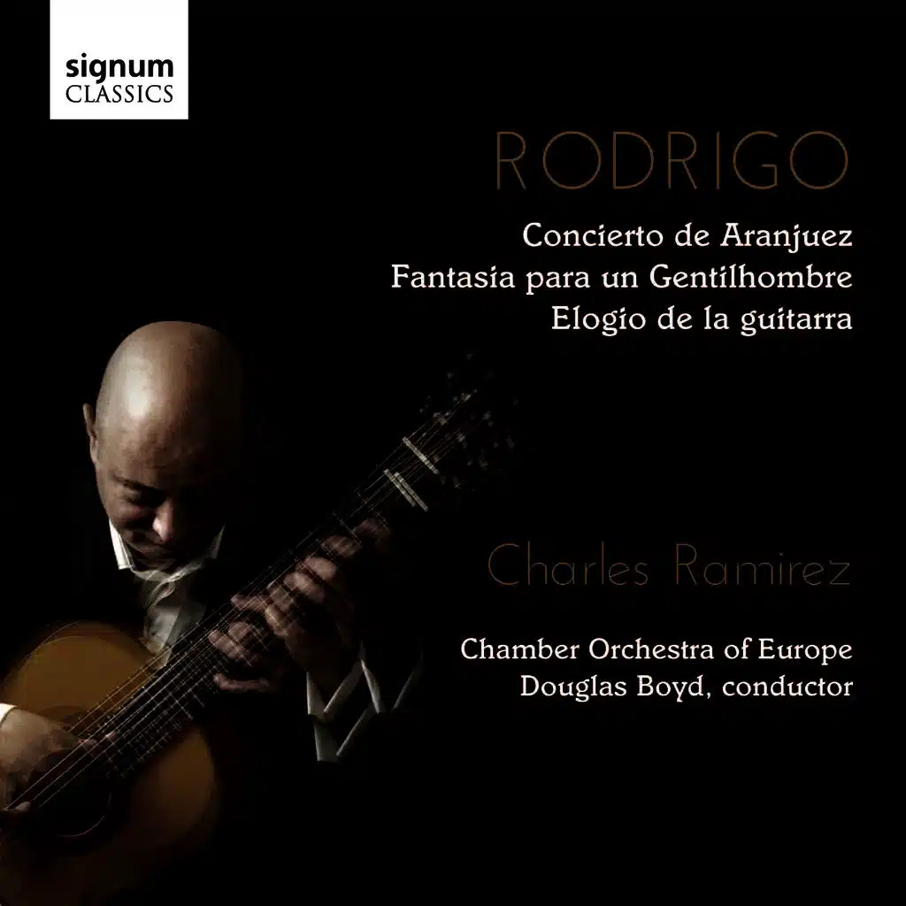 Rodrigo: Concierto de Aranjuez, Fantasía Para un Gentilhombre, Elogio de la guitarra