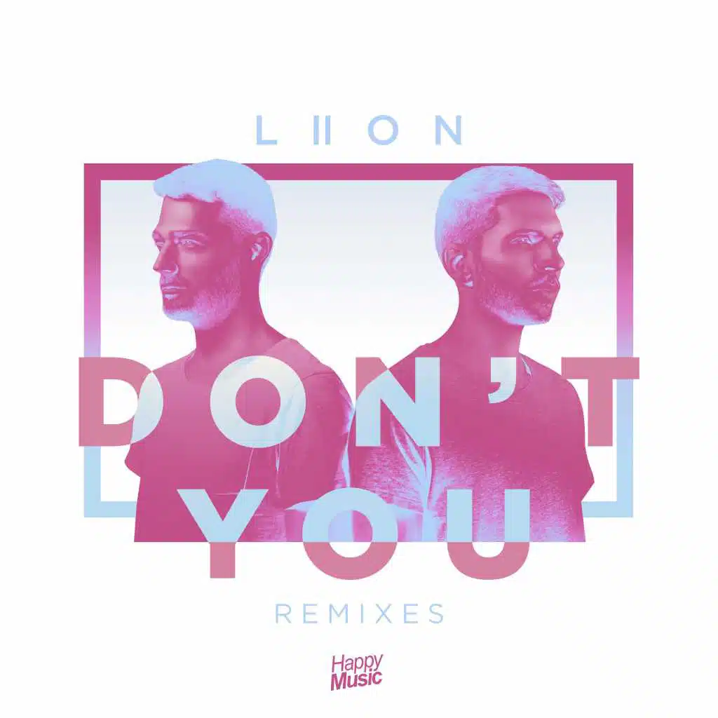 Don’t You (Extended Mix)