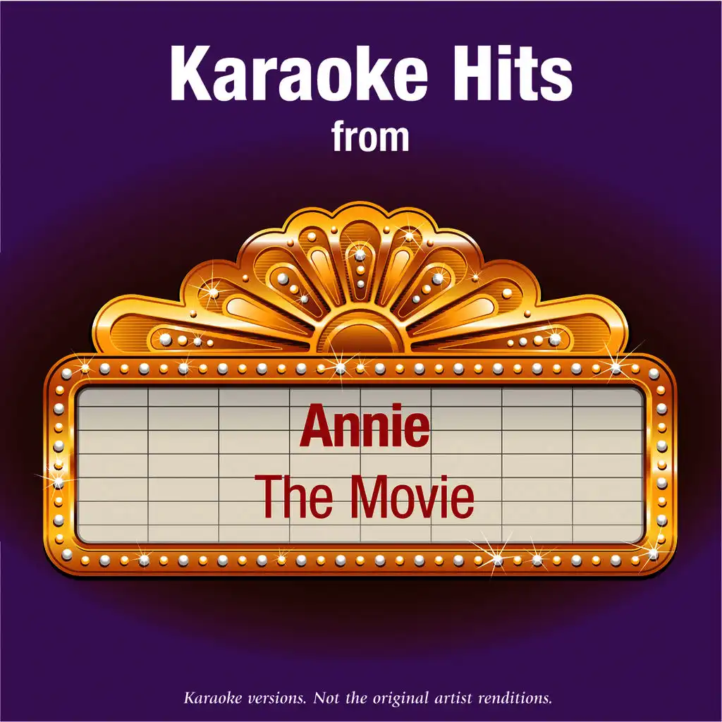 Karaoke Hits from - Annie - The Movie