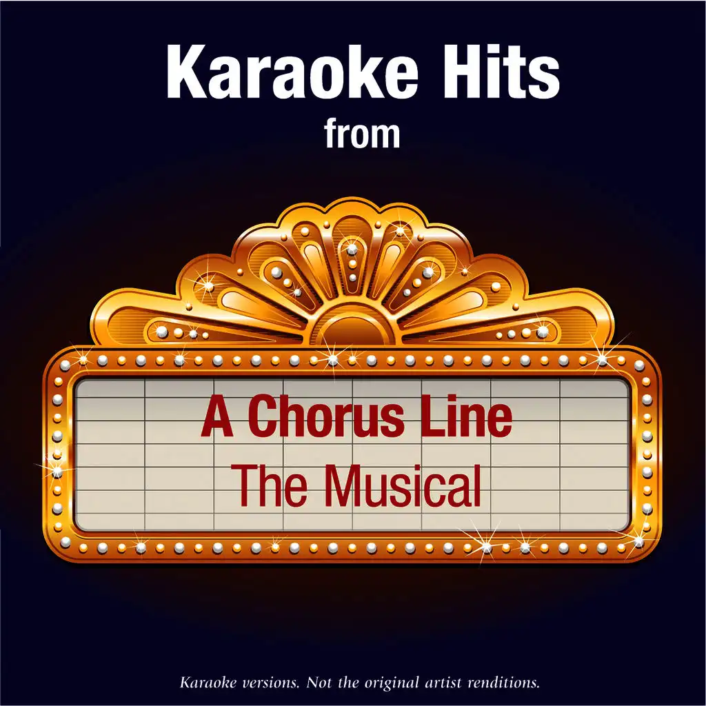 What I Did For Love (In The Style Of A Chorus Line – The Musical)