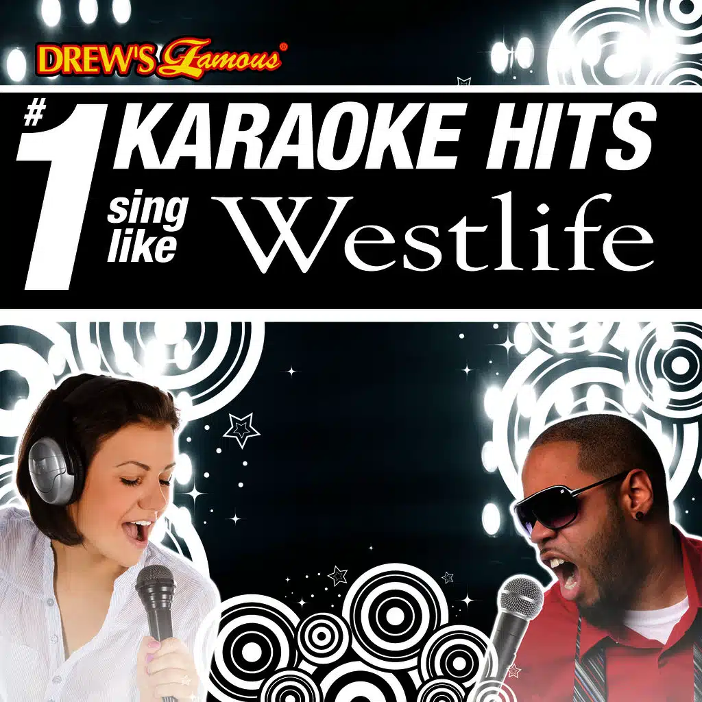 Drew's Famous # 1 Karaoke Hits: Sing like Westlife
