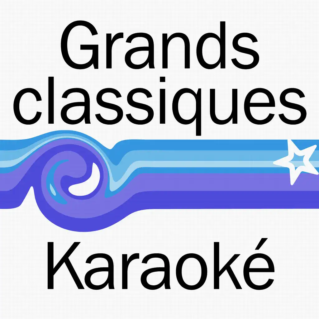 Grands Classiques Karaoké