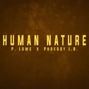 Human Nature (feat. Phreddy J.B.)