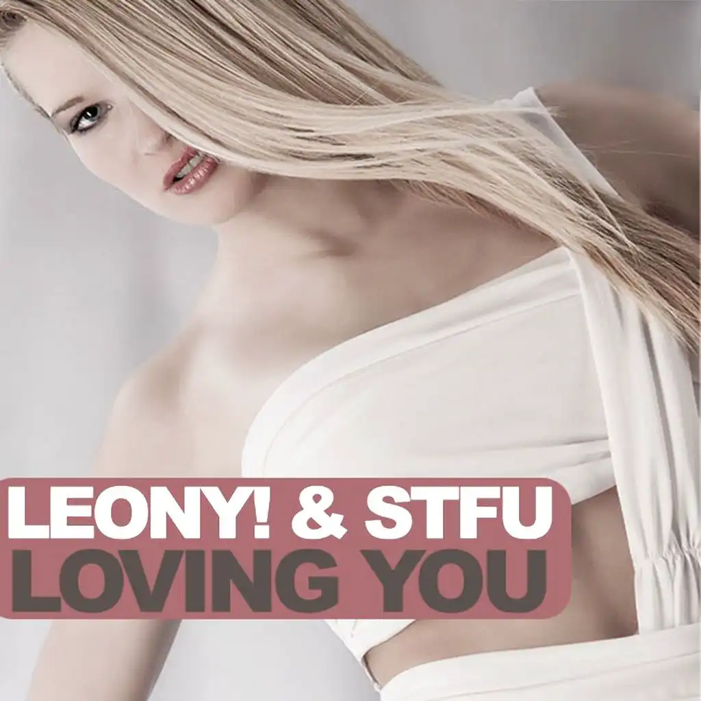 Loving You (Stfu Short Mix)