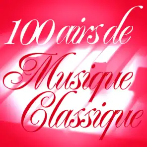 100 Airs De Musique Classique