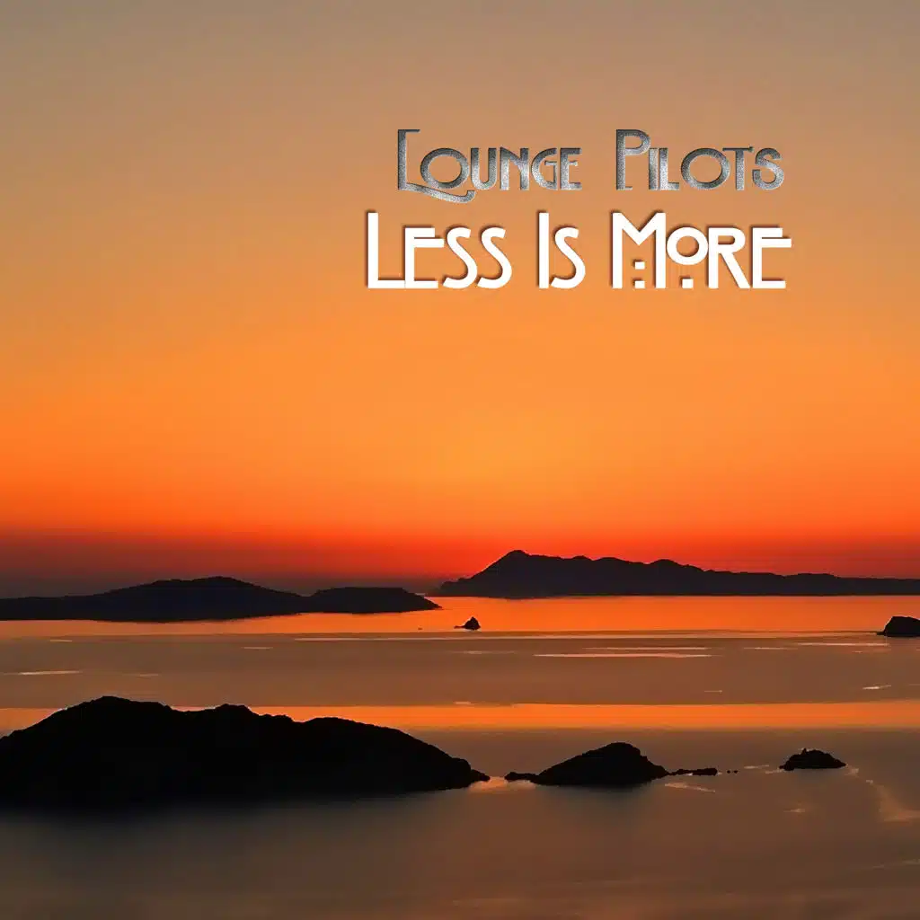 Less Is More (Ibiza Chill Radio Edit)