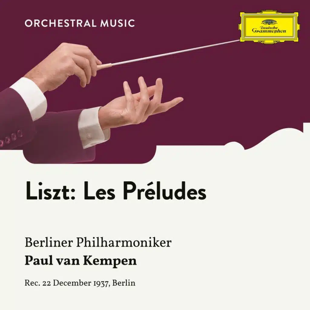 Liszt: Les Preludes S. 97 "Symphonic Poem No. 3"