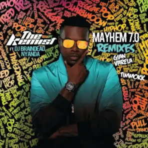 Mayhem 7.0 (Remixes) [feat. DJ BrainDeaD & Nyanda]